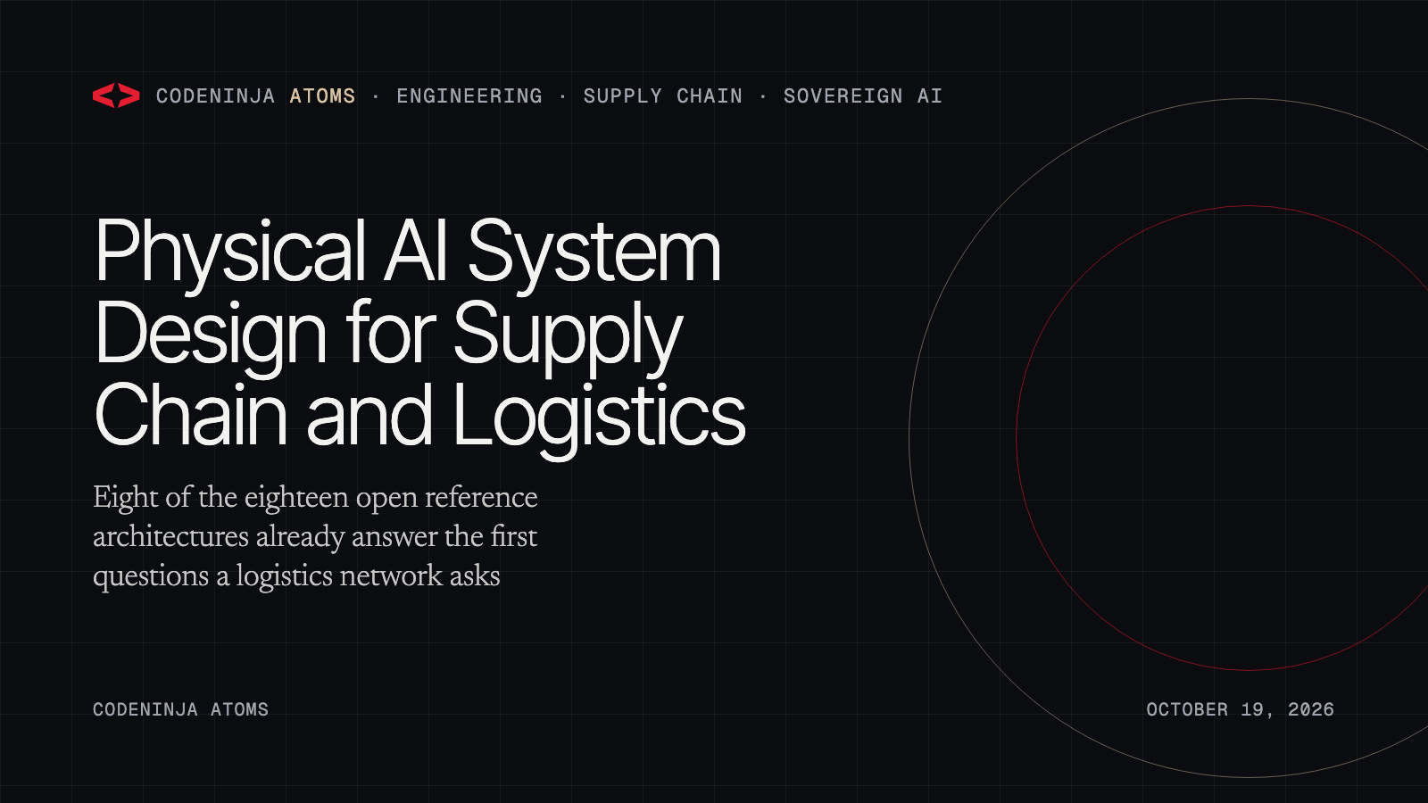 Physical AI System Design for Supply Chain and Logistics: What the Published Designs Already Answer